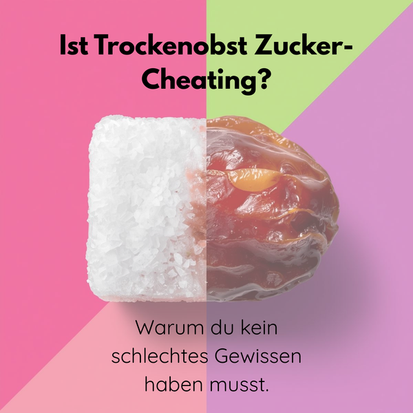 Trockenobst in der Brotdose: Zuckerbombe oder Superfood?
